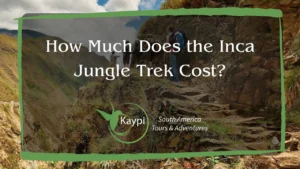 How Much Does the Inca Jungle Trek Cost?
